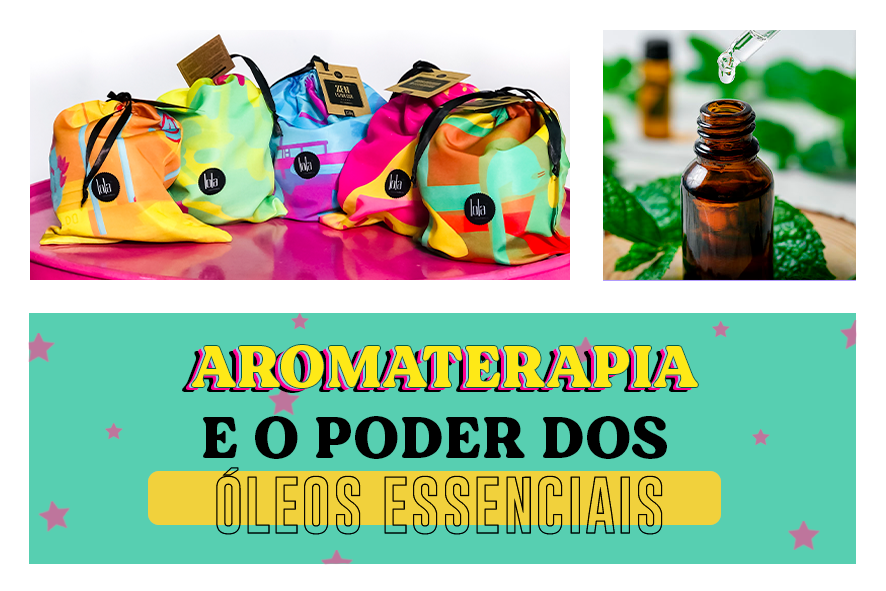 Saiba o que a aromaterapia pode fazer por você!