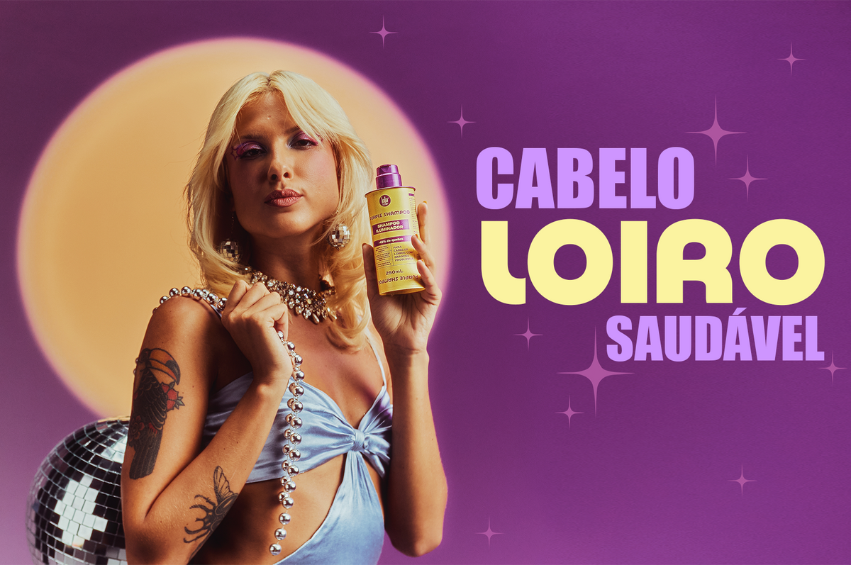 Cabelo loiro saudável existe? Descubra 6 segredos para conquistá-lo!