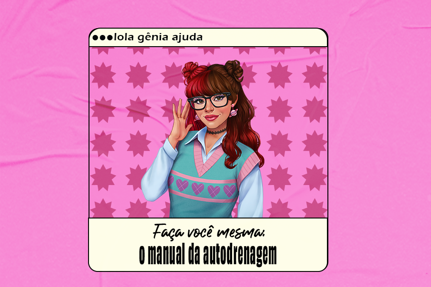 Faça você mesma: o manual da autodrenagem