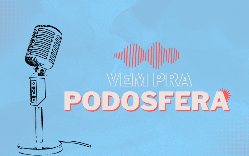 Podcasts: 7 indicações para você se apaixonar pela podosfera