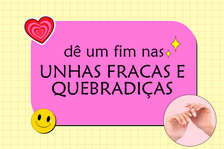 Como acabar com unhas fracas e quebradiças