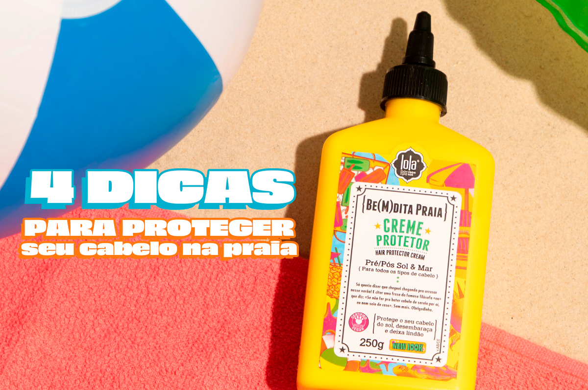 4 dicas para proteger o seu cabelo na praia 