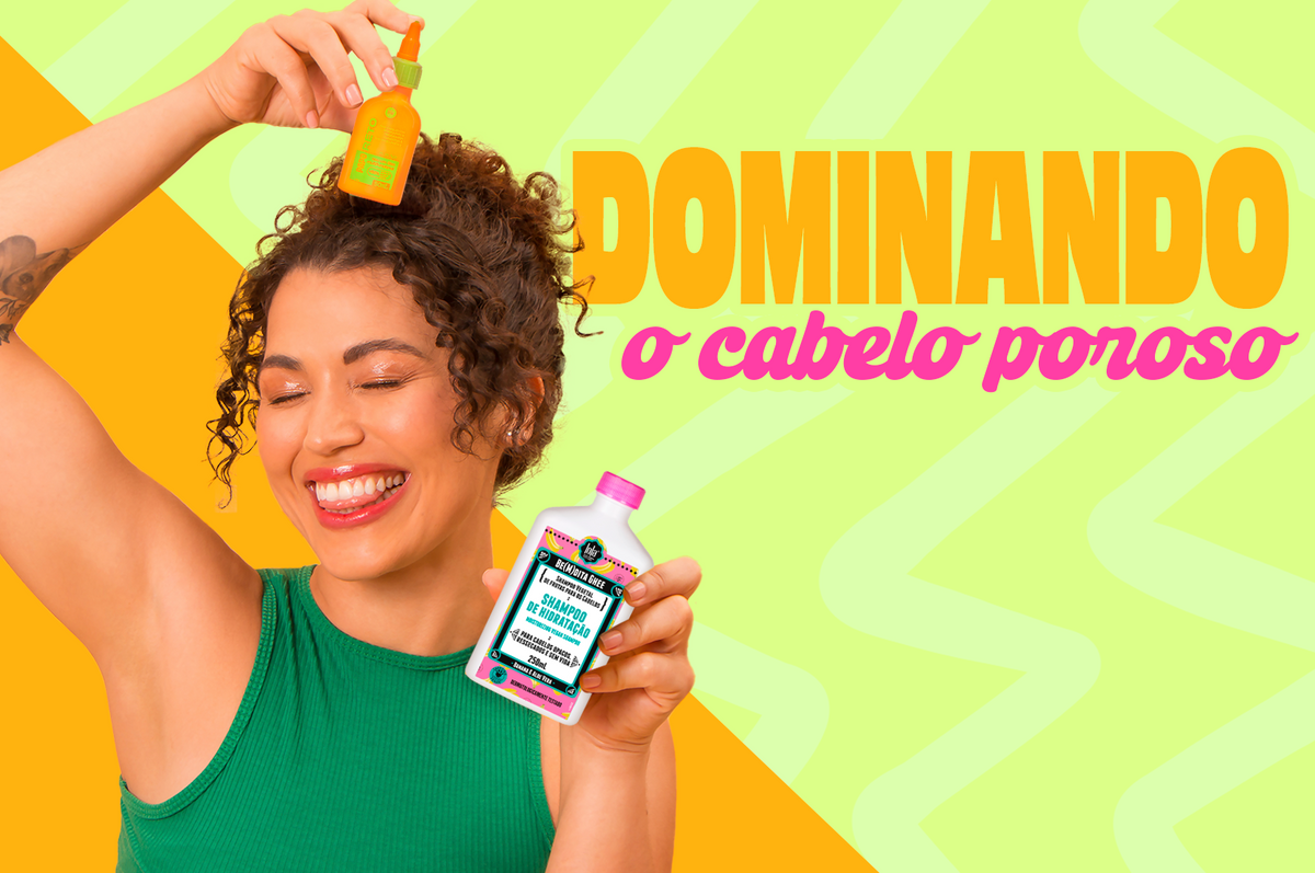 Dominando o cabelo poroso: o que fazer, como tratar e muito mais 