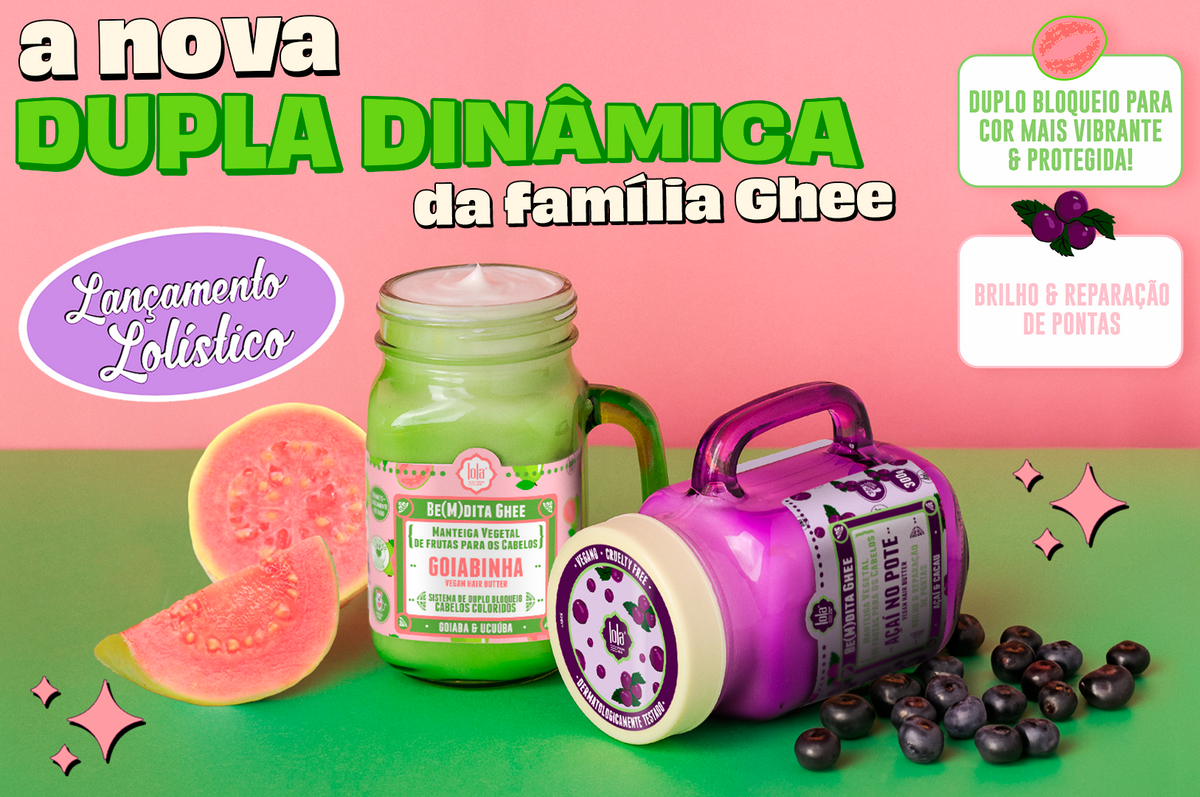 Be(M)dita Ghee Açaí no Pote e Goiabinha: a nova dupla para cuidar dos cabelos 