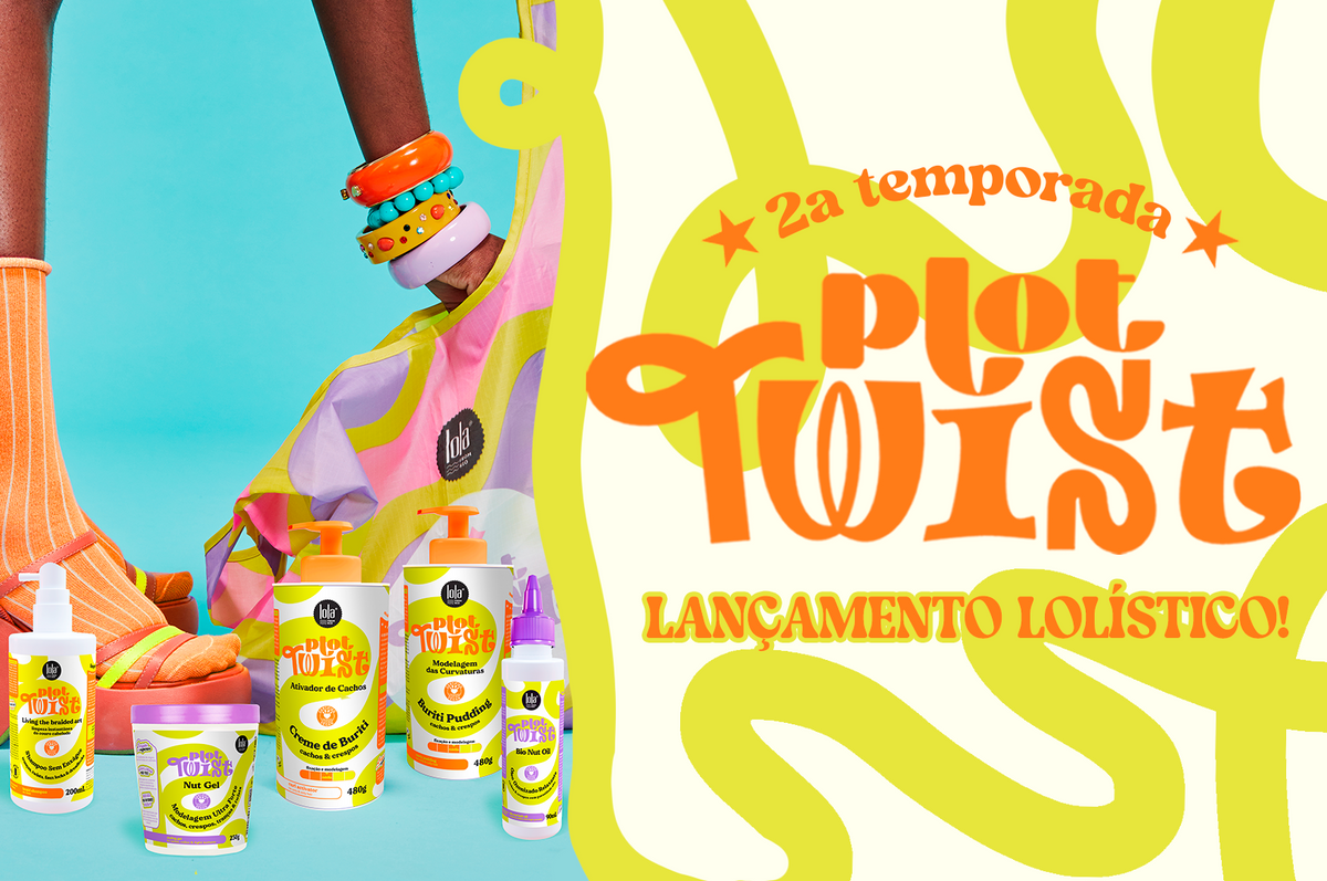 Plost Twist: Lola From Rio traz novos produtos para cuidar dos cabelos cacheados e crespos 