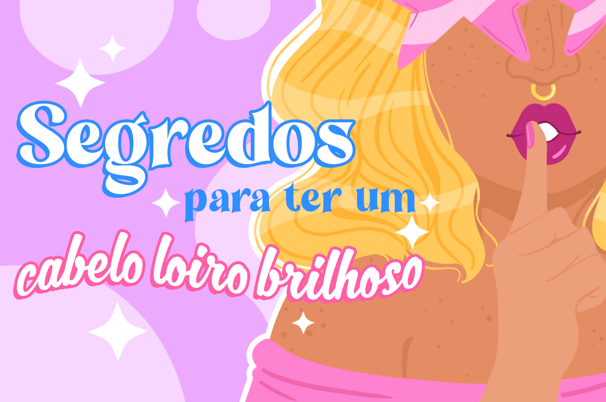 Os segredos para ter um cabelo loiro brilhoso  