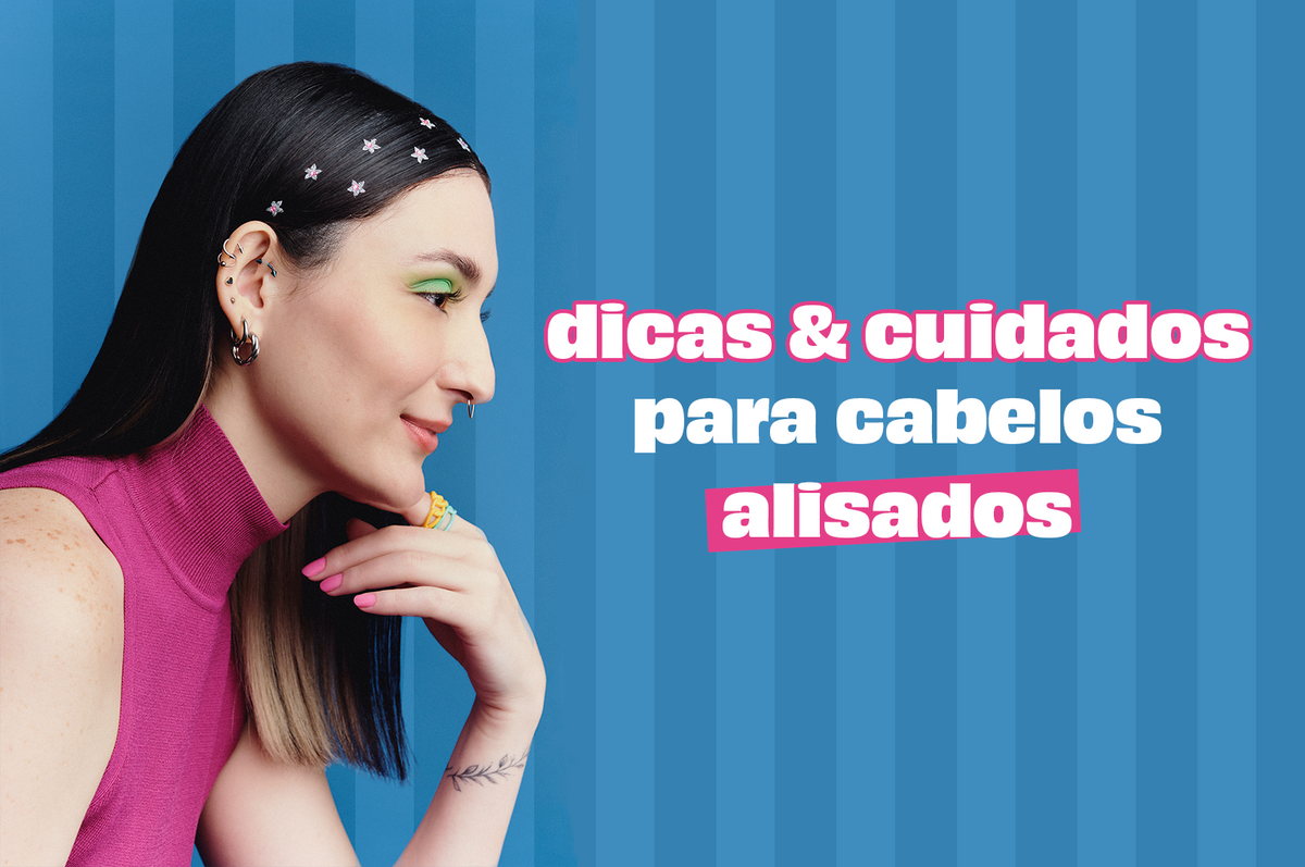 Cabelo alisado: dicas e cuidados para colocar em prática 