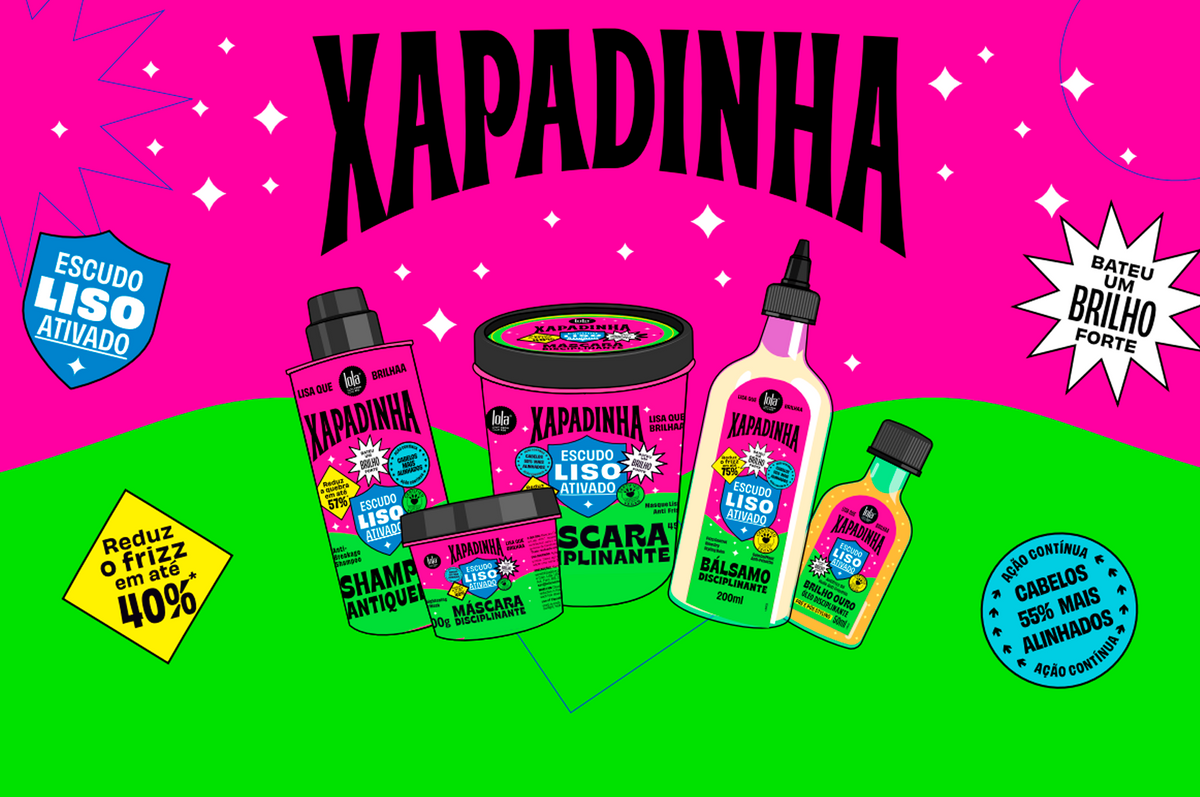 Linha Xapadinha: saiba tudo sobre os novos produtos da Lola