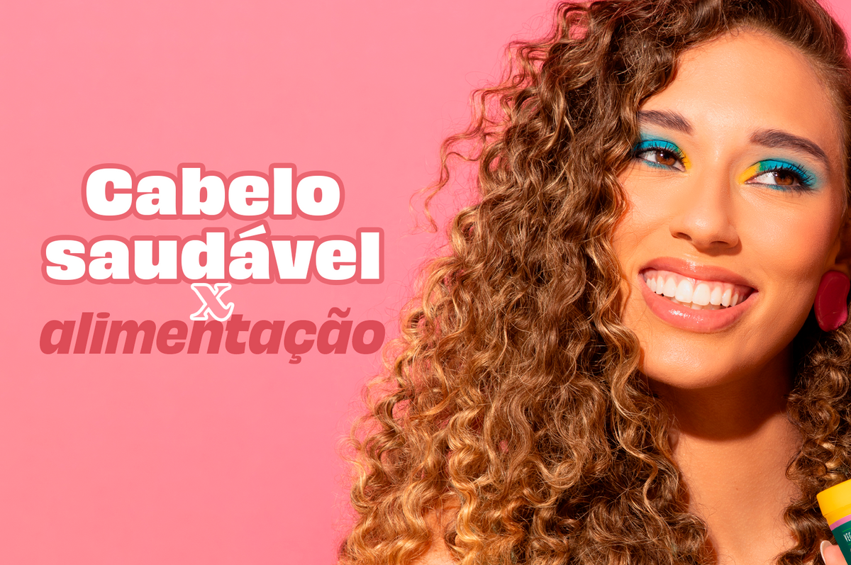 Cabelo hidratado e saudável: entenda como a alimentação ajuda 